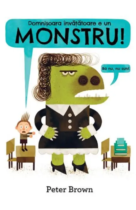 DOMNISOARA INVATATOARE E UN MONSTRU ! CARTEA CU GENIUS HC