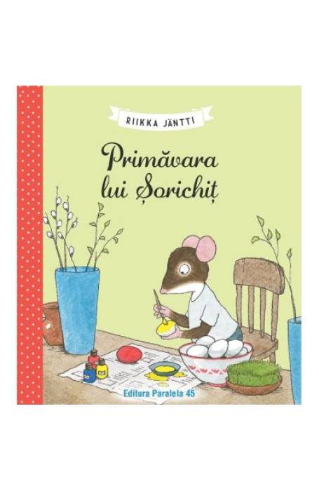 PRIMAVARA LUI SORICHIT P45