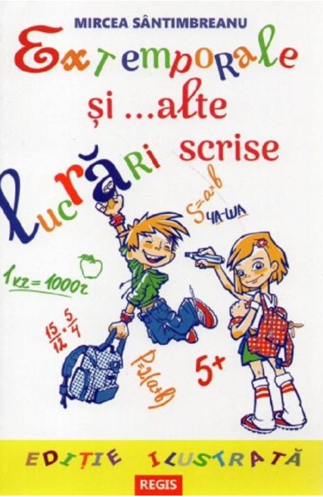 EXTEMPORALE SI ... ALTE LUCRARI SCRISE