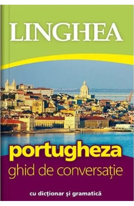 Portugheza. Ghid de conversatie cu dictionar si gramatica