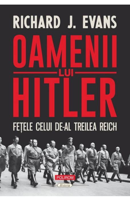 OAMENII LUI HITLER. FETELE CELUI DE-AL TREILEA REICH 