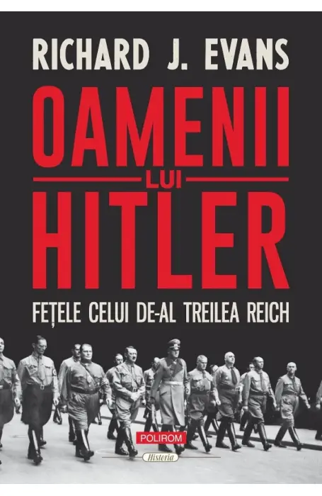 OAMENII LUI HITLER. FETELE CELUI DE-AL TREILEA REICH 