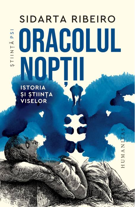 ORACOLUL NOPTII. ISTORIA SI STIINTA VISELOR