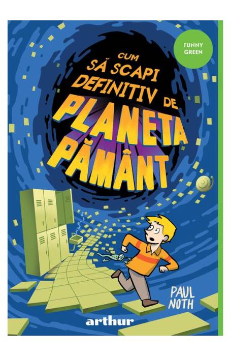 CUM SA SCAPI DEFINITIV DE PLANETA PAMANT PB FUNNY GREEN