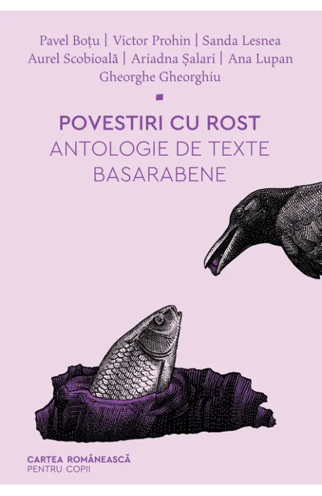 POVESTITI CU ROST. ANTOLOGIE DE TEXTE BASARABENE CR POVESTITI CU ROST. ANTOLOGIE DE TEXTE BASARABENE CR