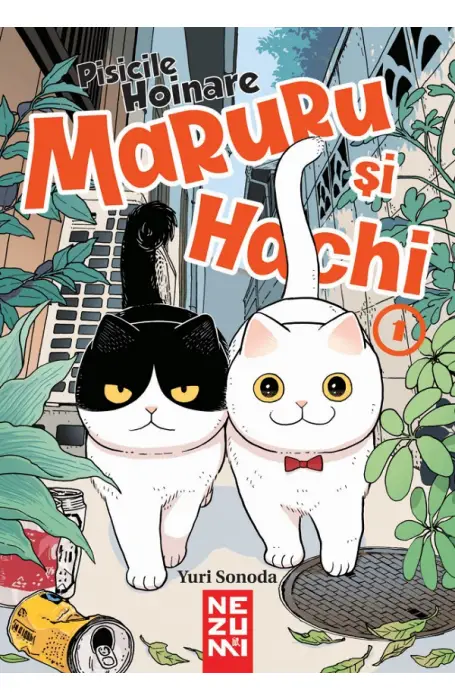 MARURU SI HACHI - PISICILE HOINARE VOL 1 NEZUMI