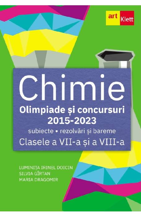 CHIMIE OLIMPIADE SI CONCURSURI GIMNAZIU (2015- 2023) ART