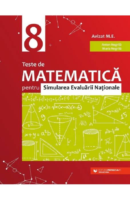 Teste de matematica pentru simularea Evaluarii Nationale - Clasa 8