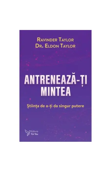 ANTRENEAZA-TI MINTEA (FOR YOU)