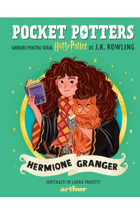 POCKET POTTERS. GHIDURI PENTRU SERIA HARRY POTTER. HERMIONE GRANGER