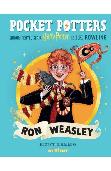 POCKET POTTERS. GHIDURI PENTRU SERIA HARRY POTTER. RON WEASLEY
