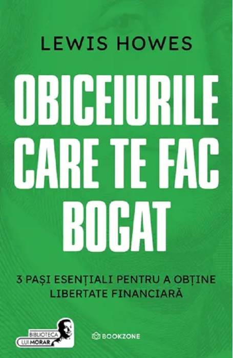 OBICEIURILE CARE TE FAC BOGAT
