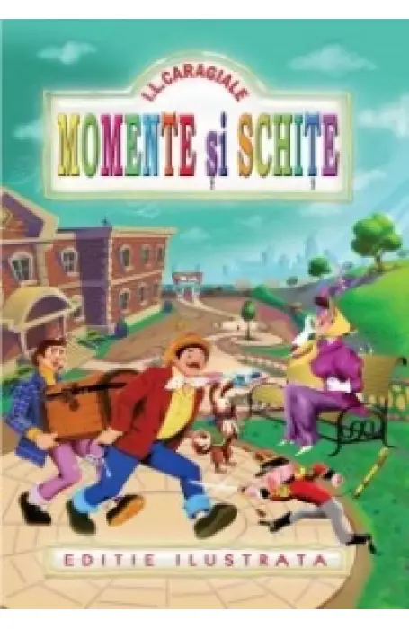 MOMENTE SI SCHITE