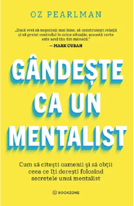 GANDESTE CA UN MENTALIST GANDESTE CA UN MENTALIST