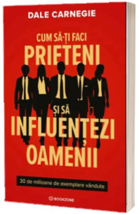 CUM SA-TI FACI PRIETENI SI SA INFLUENTEZU OAMENII