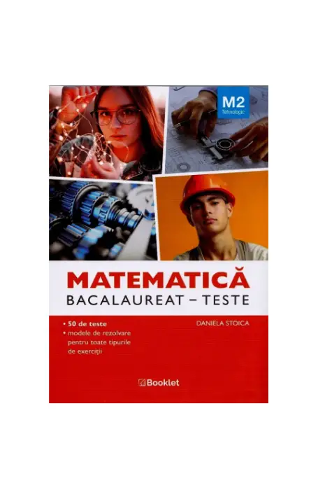 LC172 MATEMATICA BAC M2 TEHNOLOGIC 2025