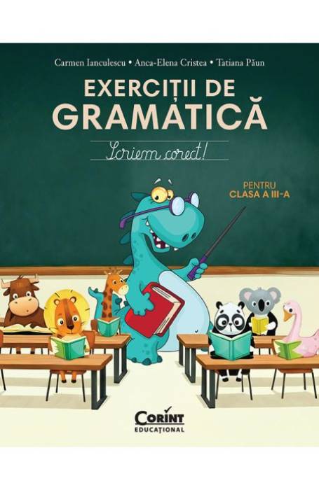EXERCITII DE GRAMATICA 3 SCRIEM CORECT 