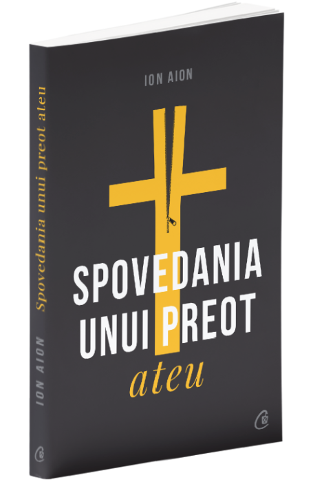 SPOVEDANIA UNUI PREOT ATEU ED II CV