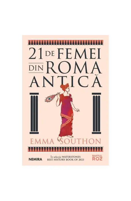 21 DE FEMEI DIN ROMA ANTICA