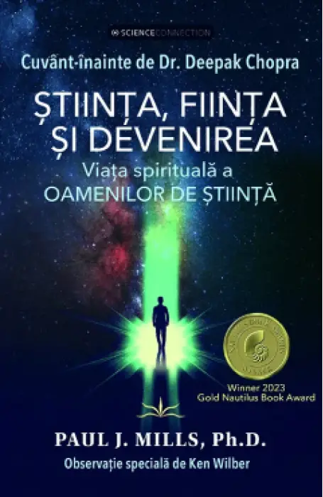 STIINTA, FIINTA SI DEVENIREA. VIATA SPIRITUALA A OAMENILOR DE STIINTA
