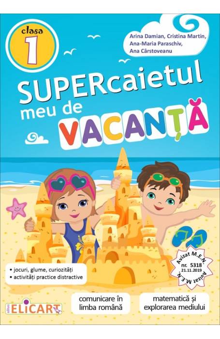 SUPERCAIETUL MEU DE VACANTA 1 ELICART 2025