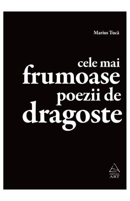 CELE MAI FRUMOASE POEZII DE DRAGOSTE ART