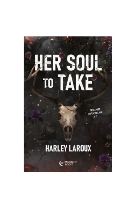 HER SOUL TO TAKE1 TRILOGIA SUFLETELOR