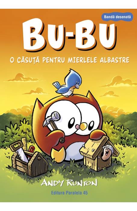BU-BU O CASUTA PENTRU MIERLELE ALBASTRE P45 BANDA DESENATA