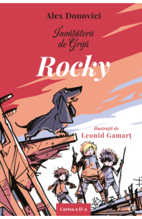 INVATATORII DE GRIJA 2 ROCKY ED II CV