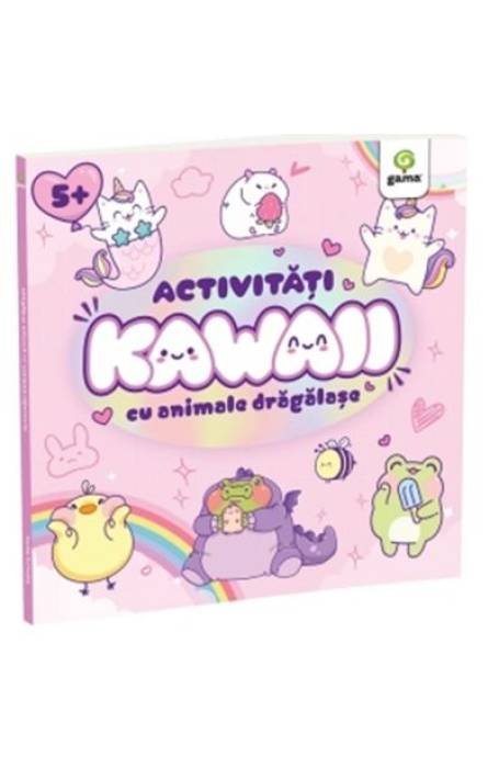 ACTIVITATI KAWAII CU ANIMALE DRAGALASE