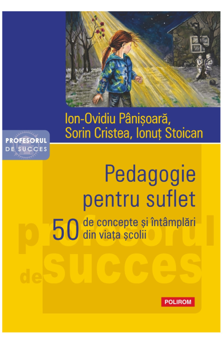 Pedagogie pentru suflet 50 de concepte