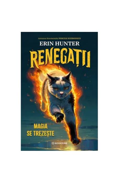 Magia se trezeste. Renegatii 1