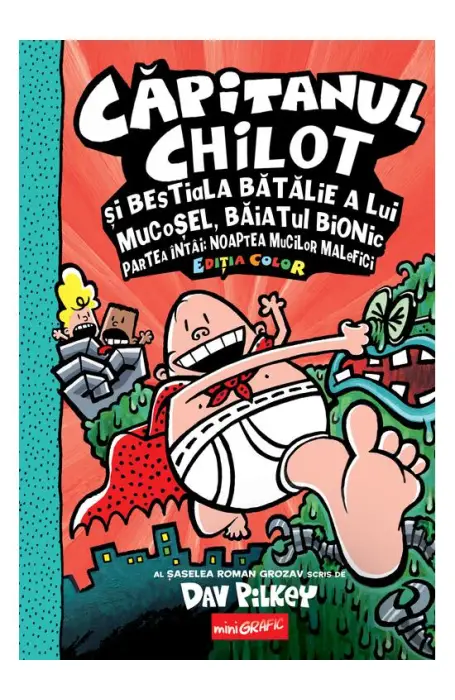 CAPITANUL CHILOT 6 CAPITANUL CHILOT SI BESTIALA BATALIE A LUI MUCOSEL ED COLOR MINIGRAFIC