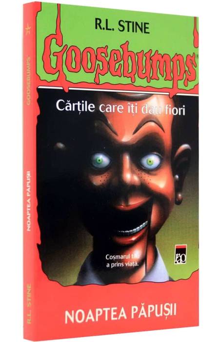 GOOSEBUMPS NOAPTEA PAPUSII