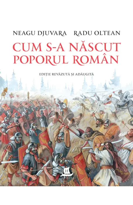CUM S-A NASCUT POPORUL ROMAN ED 2022