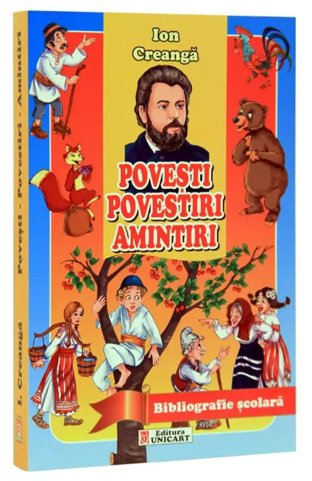 POVESTI POVESTIRI AMINTIRI CREANGA UNICA