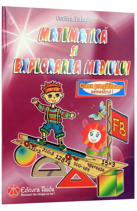 MATEMATICA SI EXPL MEDIU CP SEM 1