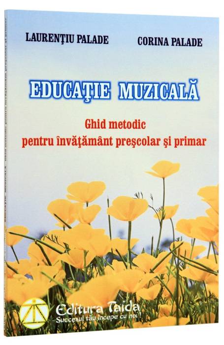 EDUCATIE MUZICALA GHID METODIC PT PRESC SI CLS 1