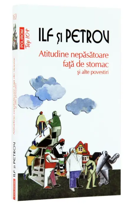 ATITUDINE NEPASATOARE FATA DE STOMAC NR.160