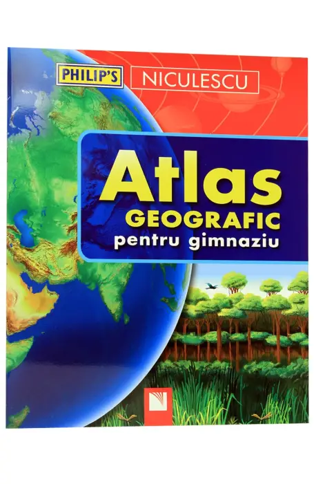 ATLAS GEOGRAFIC PENTRU GIMNAZIU