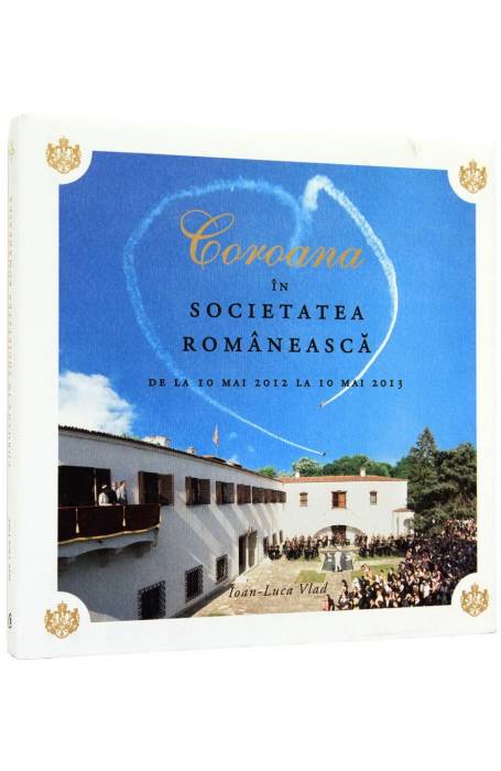 COROANA IN SOCIETATEA ROMANEASCA