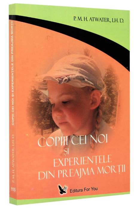 COPIII CEI NOI SI EXPERIENTELE DIN PREAJMA LOR