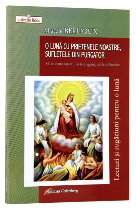 O LUNA CU PRIETENELE NOASTRE, SUFLETELE DIN PURGATORIU