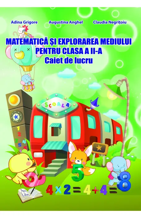 MATEMATICA SI EXPL MEDIU CLS 2 CAIET DE LUCRU