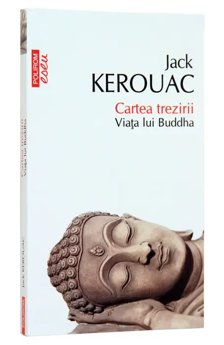 CARTEA TREZIRII. VIATA LUI BUDDHA ESEU