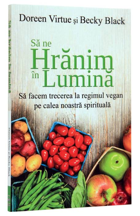 SA NE HRANIM IN LUMINA