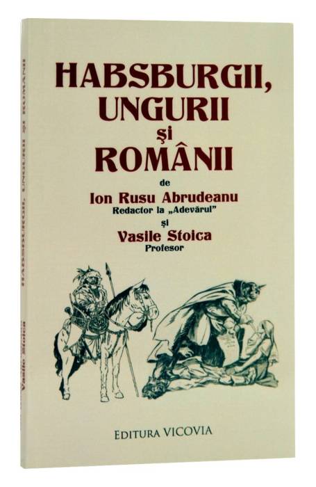 HABSBURGII, UNGURII SI ROMANII