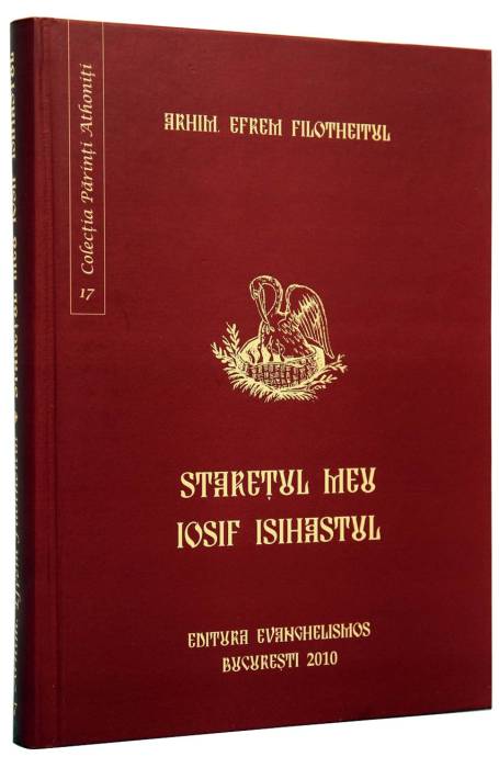 STARETUL MEU IOSIF ISIHASTUL