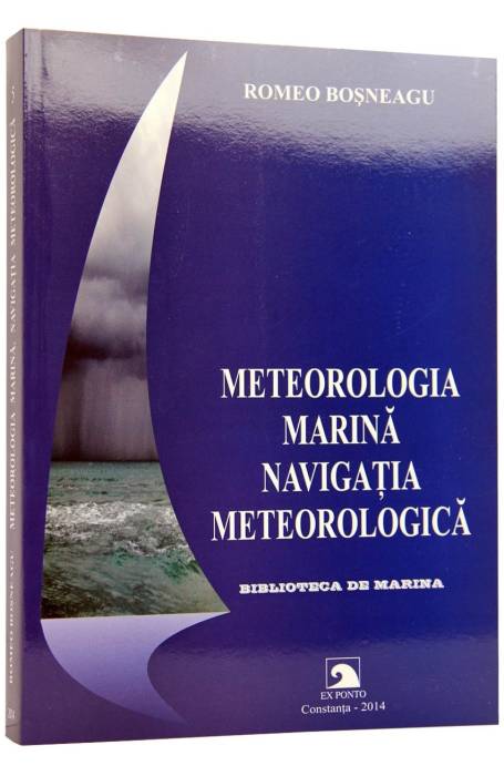 METEOROLOGIA MARINA. NAVIGATIA METEOROLOGICA