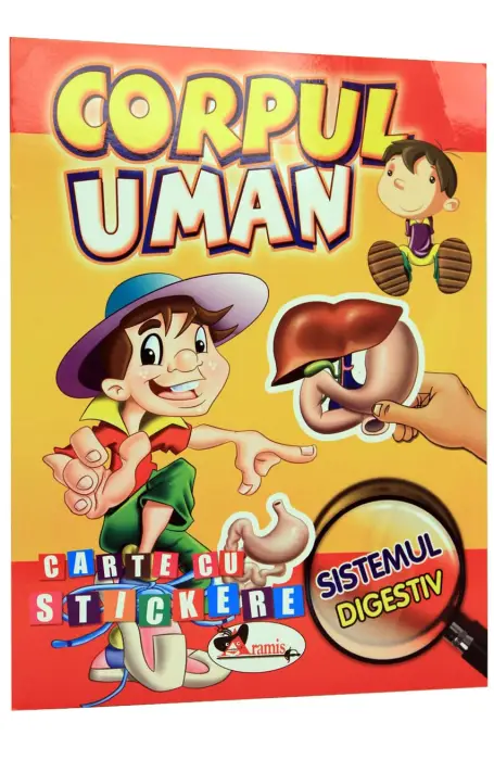 CORPUL UMAN - SISTEMUL DIGESTIV